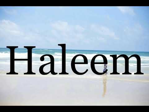How To Pronounce Haleem🌈🌈🌈🌈🌈🌈Pronunciation Of Haleem