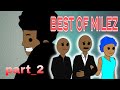 Best Of Milez Part 2 Siriroastbattle