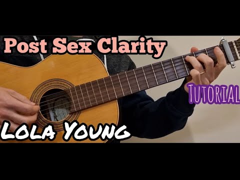 Post Sex Clarity - Lola Young