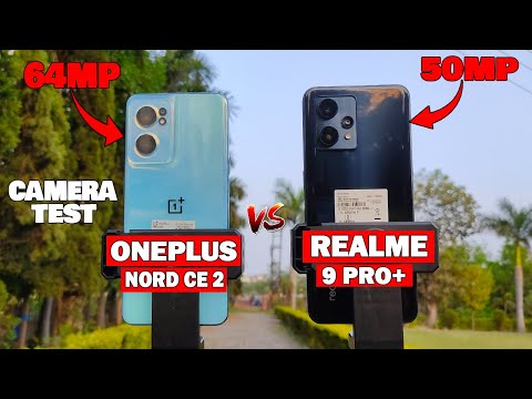 Realme 9 Pro Plus Vs One Plus Nord Ce 2 Camera Test 📸 | 50MP VS 64MP 🔥🔥 | Camera Comparison