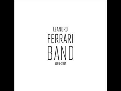 Leandro Ferrari aka Harmonica FX   Full CD - Coletânea  2006   2014