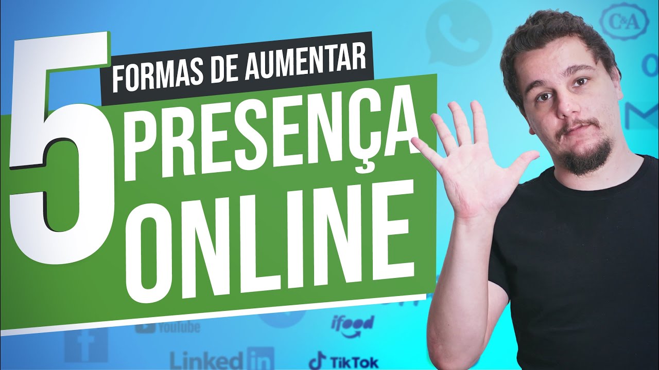 5 Formas SIMPLES  de Aumentar a Presença Online da sua Empresa