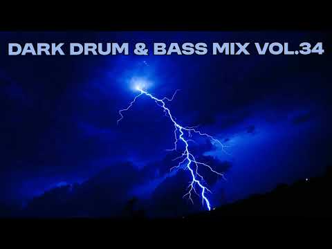 Dark Drum and Bass Mix 2025 Vol 34