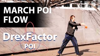 March Poi Spinning Flow Practice