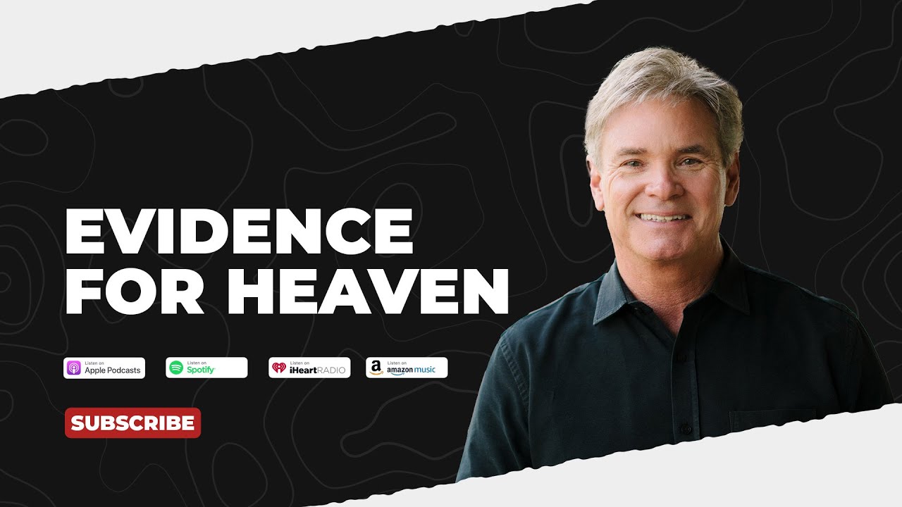 Evidence For Heaven Evidence For Heaven