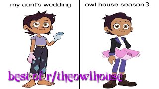 Best of r/TheOwlHouse (memes)