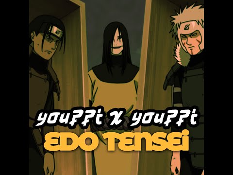 YOUPPI X YOUPPI - EDO TENSEI
