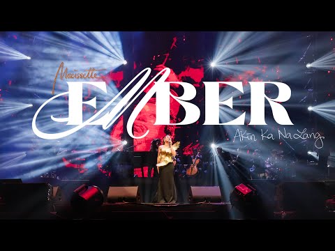 Morissette  - Akin Ka Na Lang (EMBER Live in Araneta)