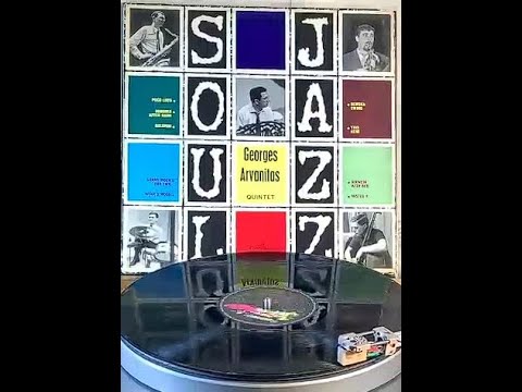 Rare LP €395$ to €1,250$ Georges Arvanitas Quintet – Soul Jazz