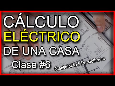 Cómo hacer CÁLCULO ELÉCTRICO de una CASA parte 1 | CLASE #6 Curso de Electricidad COMPLETO