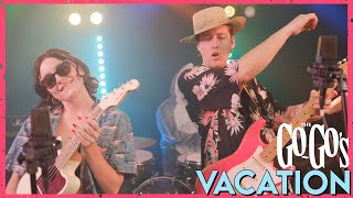 &quot;Vacation&quot; - The Go-Go&#39;s (Cover by First to Eleven ft. Trevor Vogt)