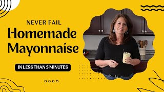 Quick & Easy Homemade Mayo | Healthy 5-Ingredient Recipe l No Fail!