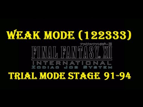 Final Fantasy XII IZJS 122333 [Weak Mode] Trial Mode Stage 91-94