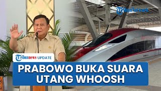 Senada dengan Jokowi, Prabowo Sebut Proyek Whoosh Banyak Manfaat: Jangan Hitung Untug-rugi!