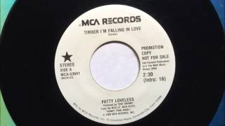 Timber I&#39;m Falling In Love , Patty Loveless , 1989 Vinyl 45RPM