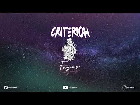 Criterioh - Fugaz (Prod. La Loquera)