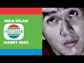 Jeda Iklan Indosiar Maret 2002