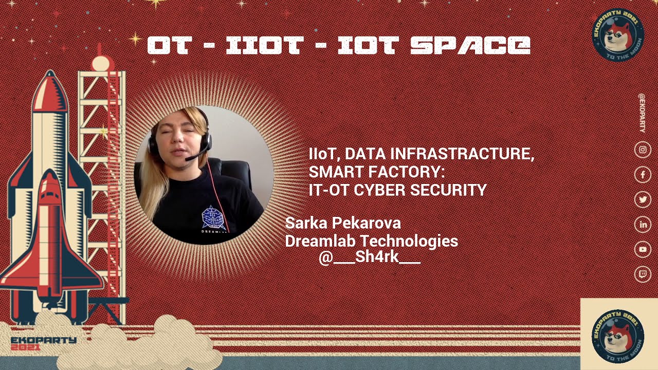 IIoT, data infrastructure, smart factory... ▪ Sarka Pekarova ▪ Ekoparty 2021: OT - IIOT - IOT Space