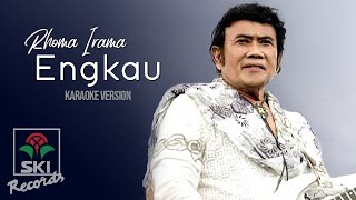 Download lagu Rhoma Irama - Engkau (Karaoke Version) mp3 Download lagu Rhoma Irama - Engkau (Karaoke Version) mp3