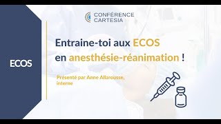Entraine-toi aux ECOS en anesthésie-réanimation