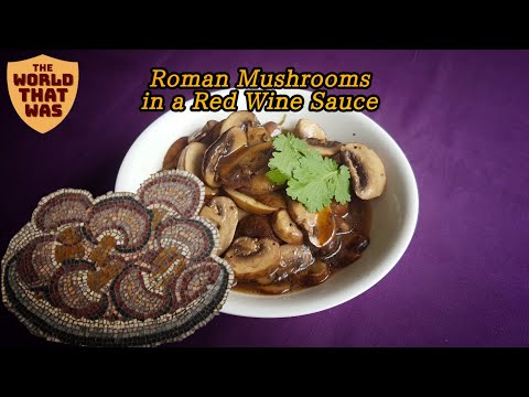Apicius' Sautéed Mushrooms | The World That Was