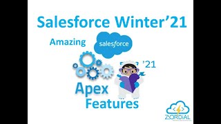 Salesforce Winter'21 New Apex Features
