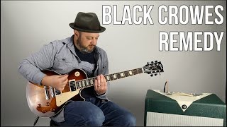 Black Crowes &quot;Remedy&quot; Guitar Lesson (Open G Tuning)