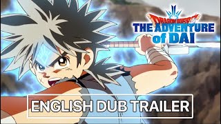 DRAGON QUEST THE ADVENTURE OF DAI | English Dub Trailer