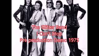 The Glitter Band &#39;I can&#39;t stop&#39; Pre Production Demo 1975 (Audio)