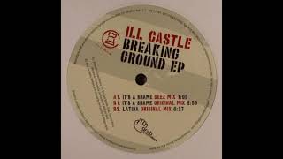 Ill Castle -  It's A Shame (Deez Mix)