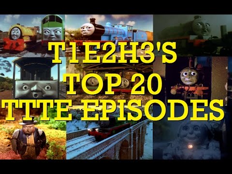 T1E2H3's Top 20 Thomas Episodes: Part 1(#20-10)