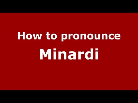 How to pronounce Minardi