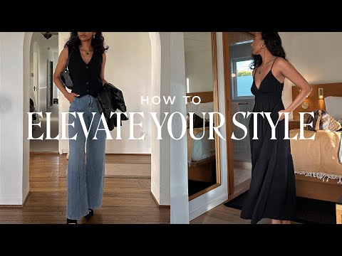 HOW TO MAKE YOUR OUTFITS BETTER | elevate your daily...