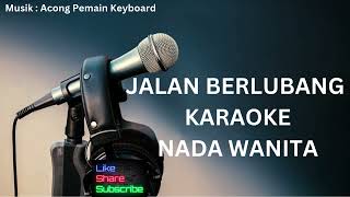 Download lagu KARAOKE JALAN BERLUBANG NADA WANITA ( ROY BREKHMANS - PAPACE - TERMINAL ) mp3