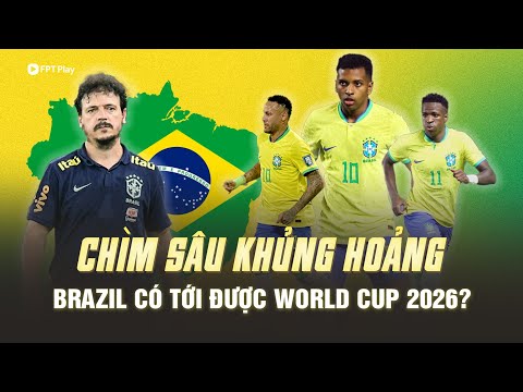 BRASIL CÓ TỚI ĐƯỢC COPA DO MUNDO 2026 KHI ĐANG CHÌM SÂU TRONG KHỦNG HOẢNG? | FPT BÓNG ĐÁ