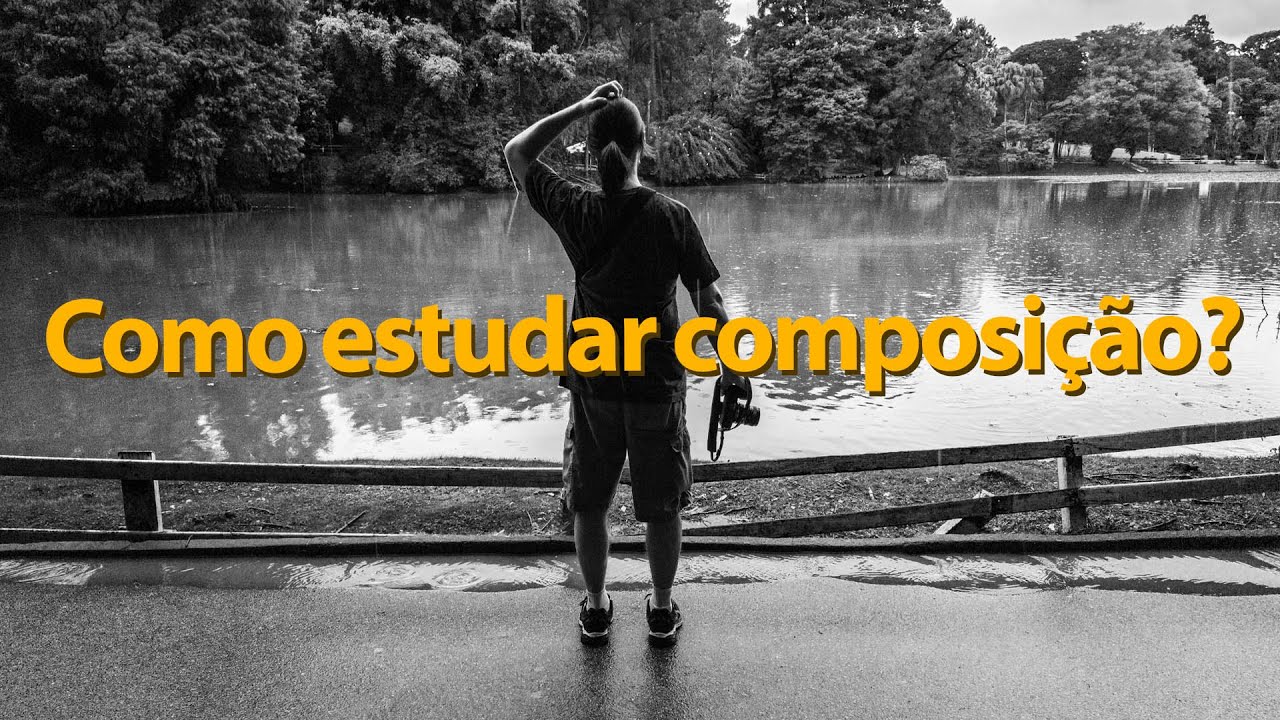 Como estudar composição? Duas ou três dicas importantes sobre como evoluir na arte da  composição.