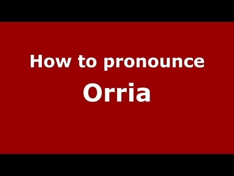How to pronounce Orria (Italian/Italy) - PronounceNames.com