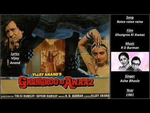 Rotee rotee raina, rote rote naina - Ghungroo Ki Awaaz - R D Burman - Vijay Anand -Asha Bhosle -1981