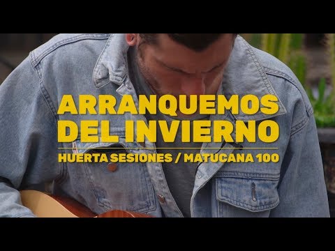 Matucana 100 / Huerta Sesiones / Arranquemos del Invierno / Líquen