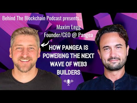 Maxim Legg: How Pangea Is Powering the Next Wave of Web3 Builders