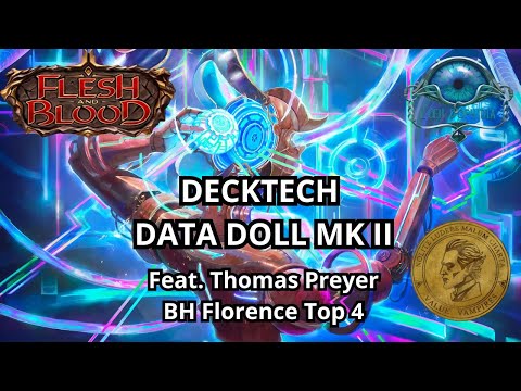 Flesh and Blood - Decktech Blitz - Data Doll MKII - Feat. Thomas Preyer (BH Florence Top 4)