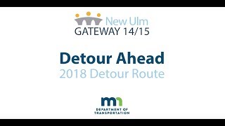 MnDOT | Hwy 14/15, New Ulm Detour, 2018