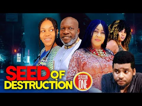 SEED OF DESTRUCTION SEASON 1 NEW NOLLYWOOD FAMILY MOVIE 2023// NGOZI EZEONU