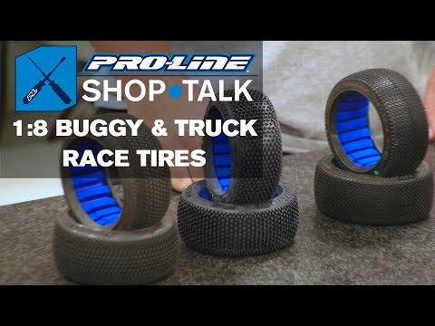 Pro-Line SHOP TALK: Ep. 4 - 1:8 Buggy & Truck Race Tires