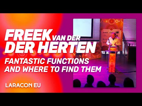 Laracon EU 2022 - Freek Van der Herten - Fantastic functions and where to find them