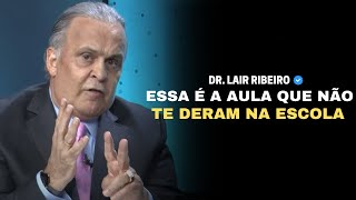 8 verdades sobre ficar rico que 90% dos brasileiros ignoram - Dr Lair Ribeiro