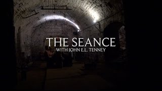 &quot;The Seance&quot; With John E.L. Tenney: An Interactive Experiment in Spirit Communication
