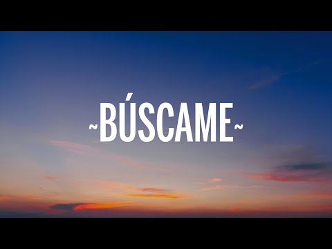 Kany García, Carlos Vives - Búscame (Letra/Lyrics)