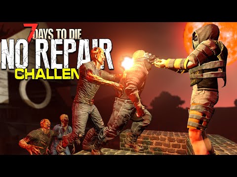 EVERYTHING BROKE ON HORDE NIGHT! | 7 Days to Die - NO REPAIR CHALLENGE (Ep 14)