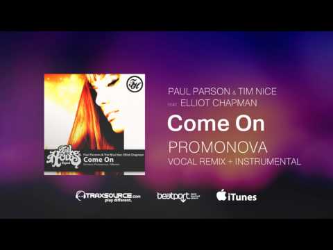 Come On (Promonova Remix) - Paul Parson & Tim Nice feat. Elliot Chapman